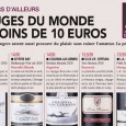 În cel mai recent număr al său (martie 2011), prestigioasa La Revue du Vin de France propune cititorilor săi, la pagina 79, cinci vinuri roșii străine (pentru francezi!) cu prețuri...